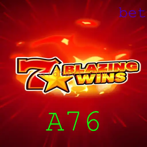 BlazingWins: Exploração do Mundo A76