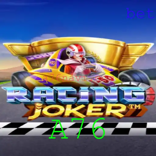 Descubra o Mundo Empolgante de RacingJoker: Uma Aventura A76